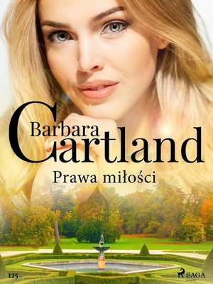 cover image of Prawa miłości--Ponadczasowe historie miłosne Barbary Cartland